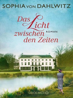 cover image of Das Licht zwischen den Zeiten